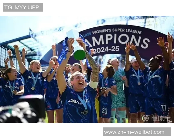 奥哈尼安投资切尔西女足助力球队新篇章与明星球员发展